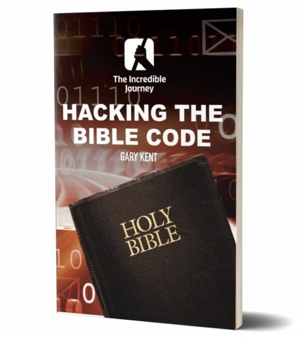 Hacking the Bible Code The Incredible Journey