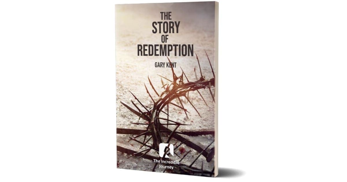 The Story of Redemption The Incredible Journey