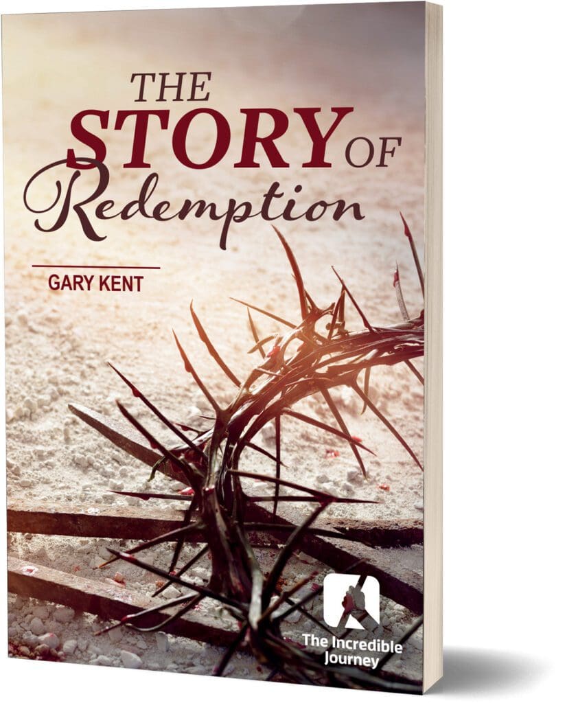 The Story of Redemption The Incredible Journey